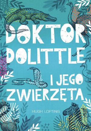 Doktor Dolittle i jego zwierzęta