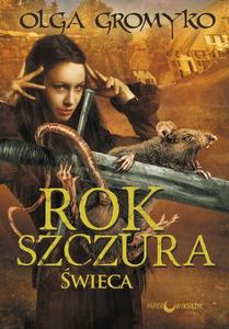 Rok szczura. Tom 3. Świeca