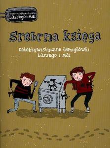 Srebrna księga. Detektywistyczne łamigłówki Lassego i Mai