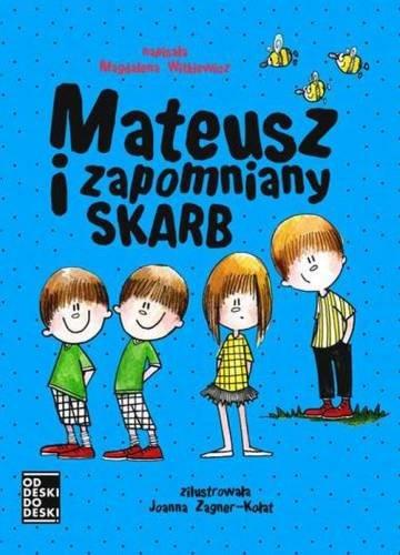 Mateusz i zapomniany skarb