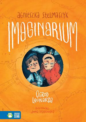 Imaginarium. Tom 2. Ogród Leonarda