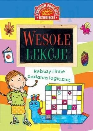 Wesołe lekcje. Rebusy i inne zadania logiczne