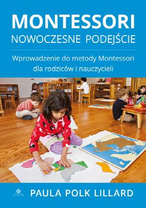 Montessori - Nowoczesne podejście